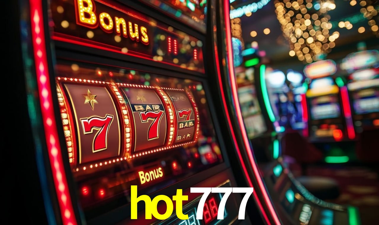Bônus Generosos e Exclusivos no hot777 para Você!