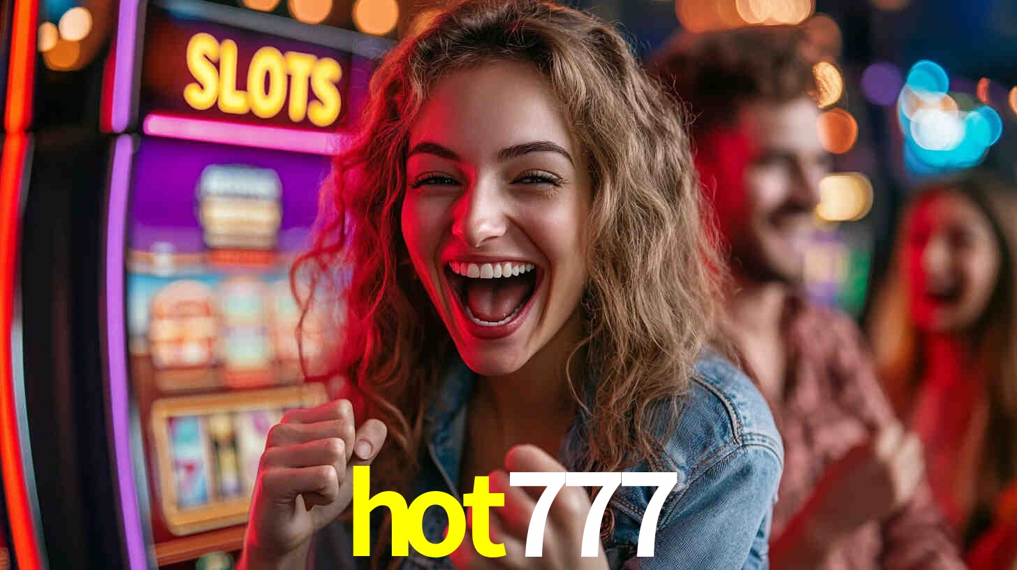 Descubra a Essência do hot777: Nossa História e Compromissos