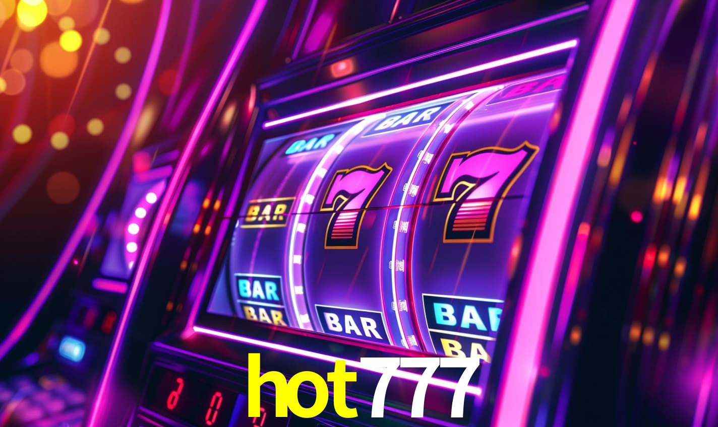 hot777: Seu Cassino Premiado com Pagamentos Rápidos